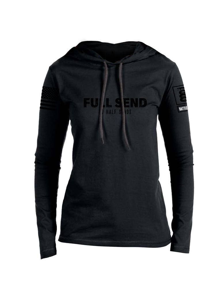 Battleraddle Full Send No Half Sends Black Sleeves Women Cotton Thin Cotton Lightweight Hoodie