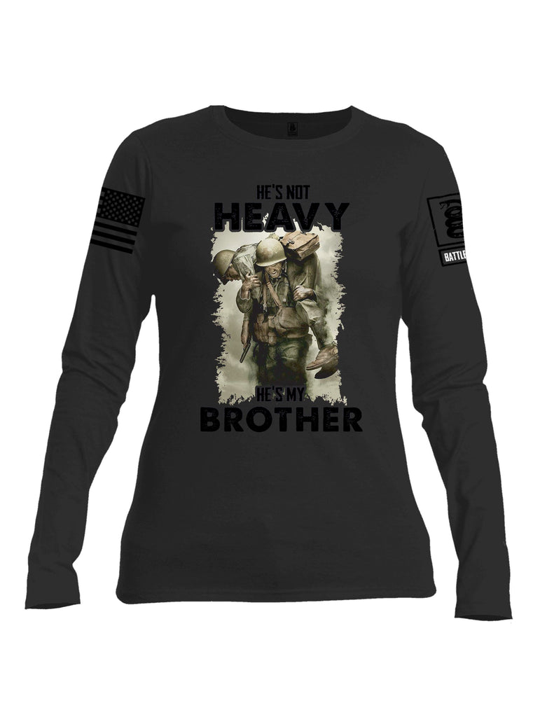 Battleraddle He'S Not Heavy He'S My Brother Black Sleeves Women Cotton Crew Neck Long Sleeve T Shirt