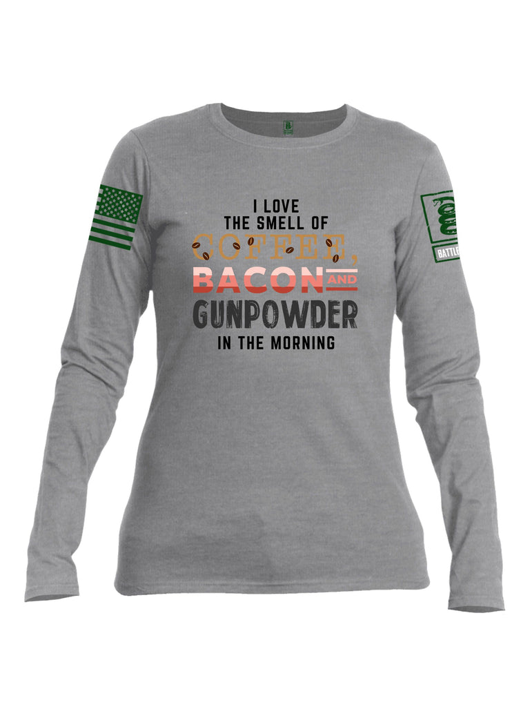 Battleraddle I Love The Smell Of Coffee, Bacon And Gunpowder In The Morning Dark Green Sleeves Women Cotton Crew Neck Long Sleeve T Shirt