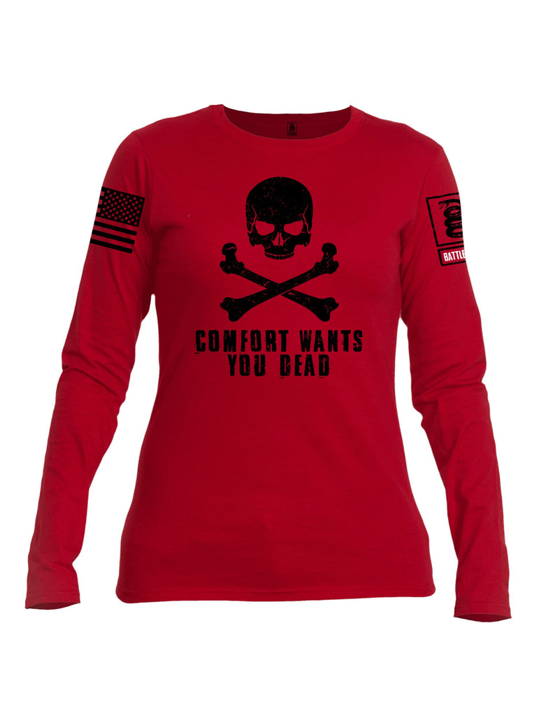 Battleraddle Comfort Wants You Dead Black Sleeves Women Cotton Crew Neck Long Sleeve T Shirt