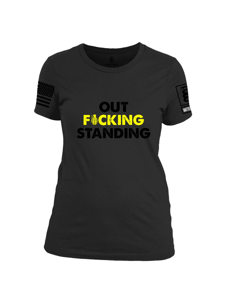 Battleraddle Out Fucking Standing Black Sleeves Women Cotton Crew Neck T-Shirt