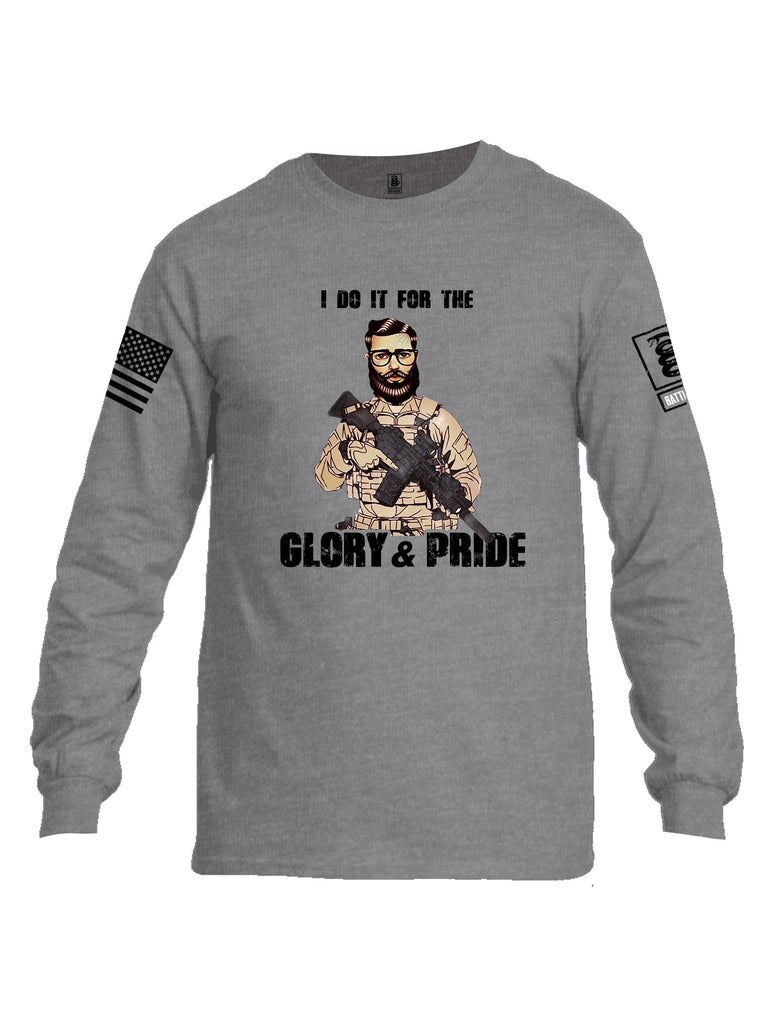 Battleraddle I Do It For The Glory And Pride Black Sleeves Men Cotton Crew Neck Long Sleeve T Shirt