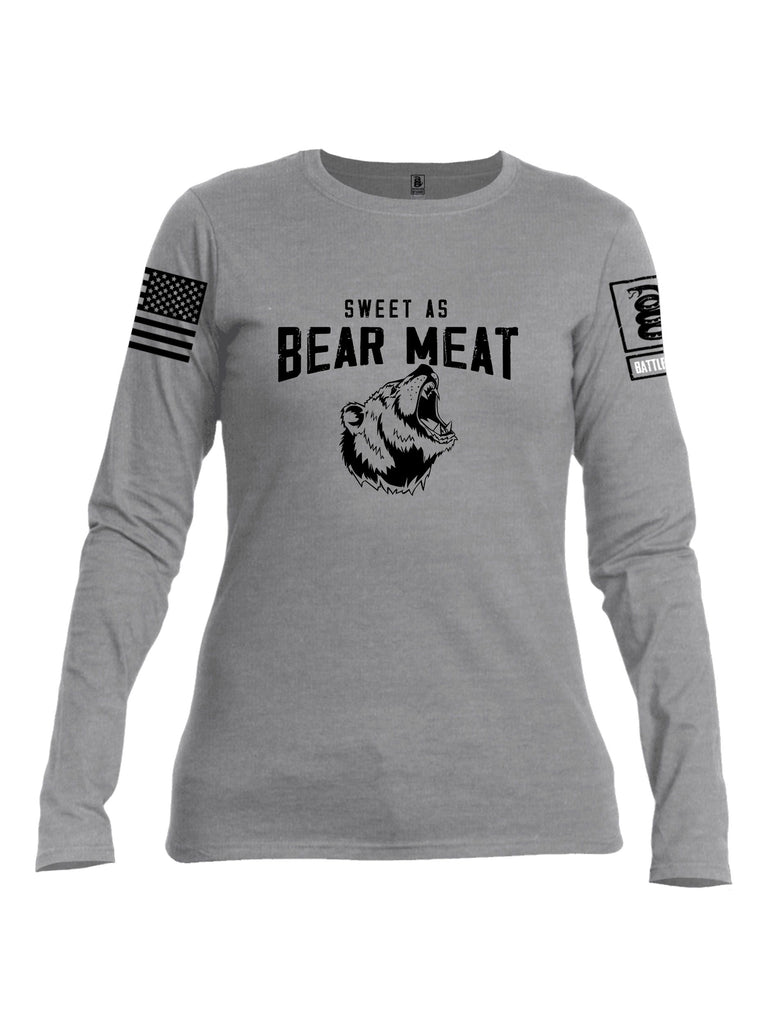 Battleraddle Sweet As Bear Meat Black Sleeves Women Cotton Crew Neck Long Sleeve T Shirt