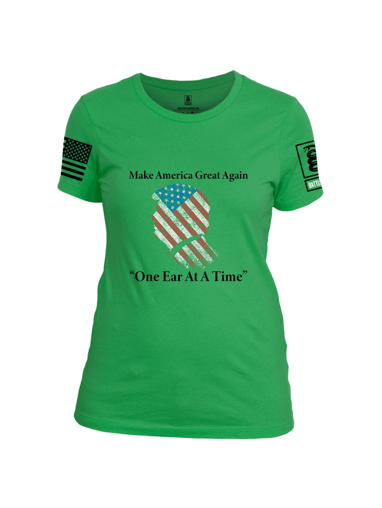 Battleraddle Make America Great Again One Ear At A Time  Black Sleeves Women Cotton Crew Neck T-Shirt