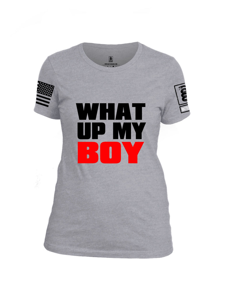 Battleraddle What Up My Boy  Black Sleeves Women Cotton Crew Neck T-Shirt