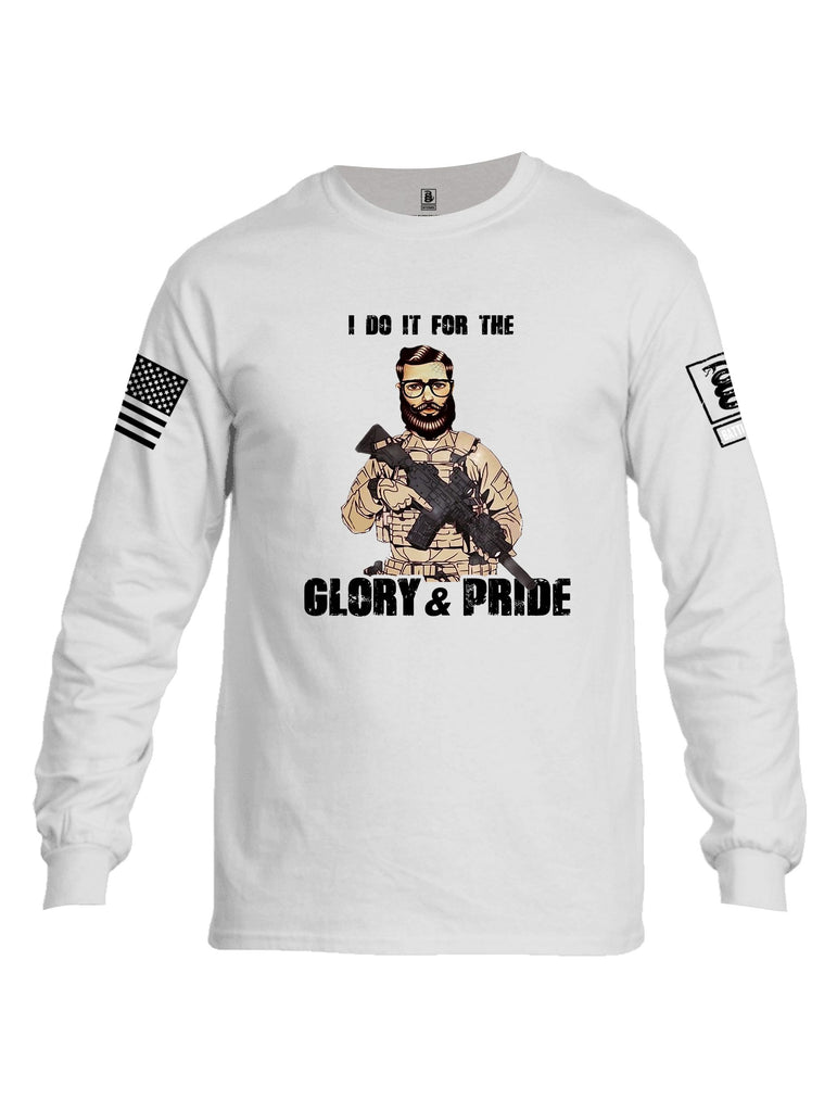 Battleraddle I Do It For The Glory And Pride Black Sleeves Men Cotton Crew Neck Long Sleeve T Shirt