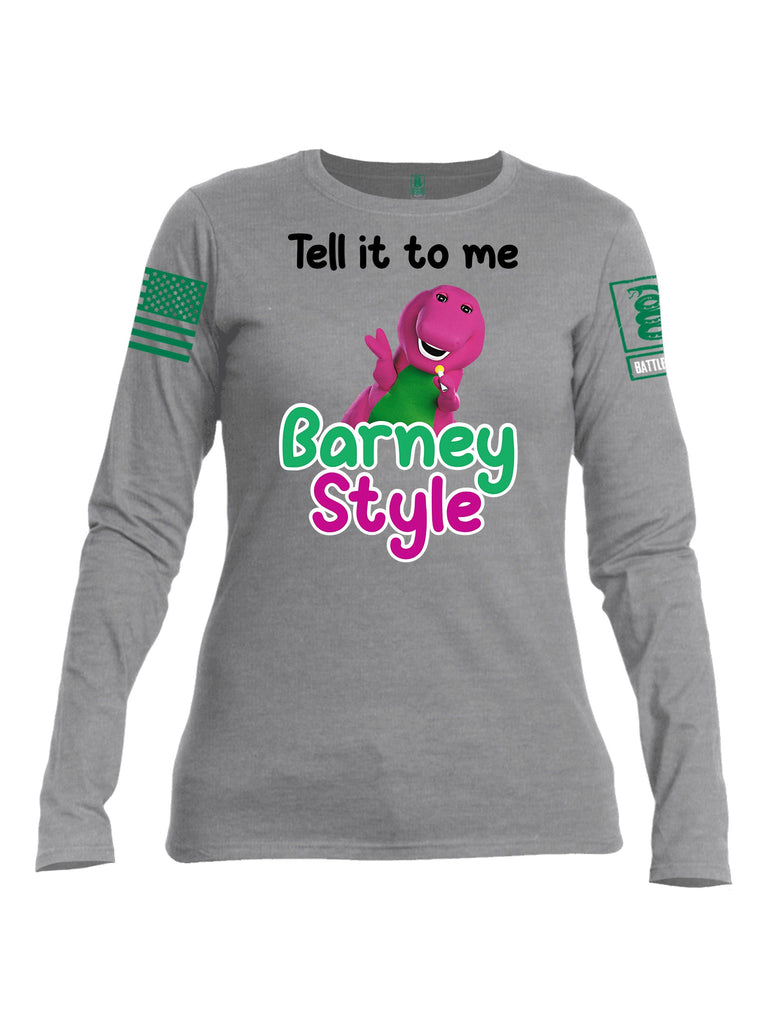 Battleraddle Tell It To Me Barney Style  Pearl Green Sleeves Women Cotton Crew Neck Long Sleeve T Shirt