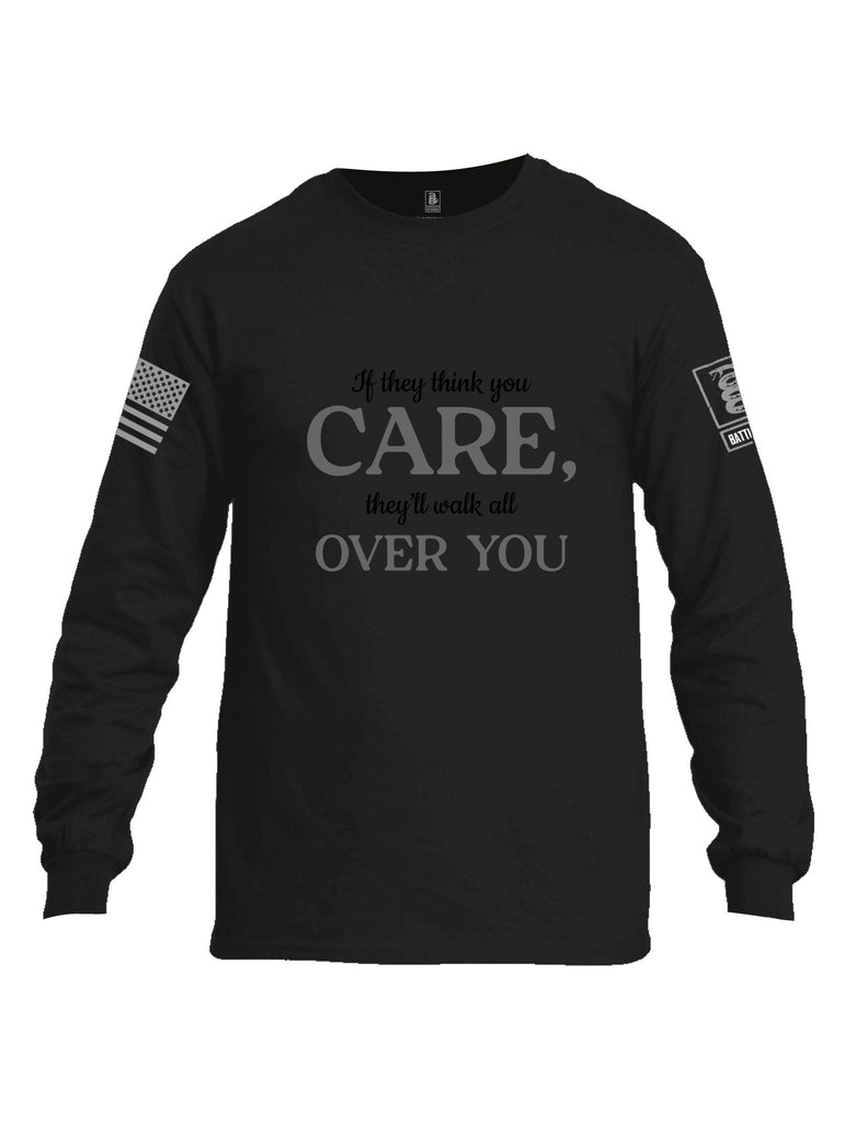 Battleraddle If They Think You Care Grey Sleeves Men Cotton Crew Neck Long Sleeve T Shirt