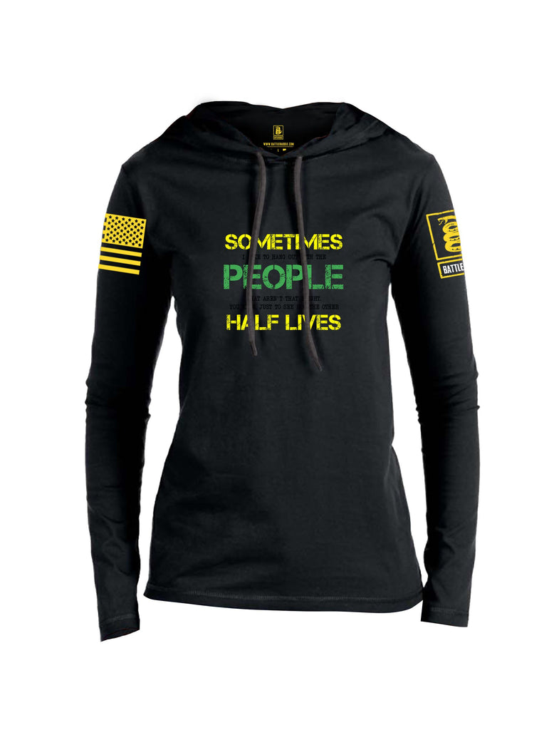 Battleraddle Sometimes I Like To Hang Out With The People Yellow Sleeves Women Cotton Thin Cotton Lightweight Hoodie