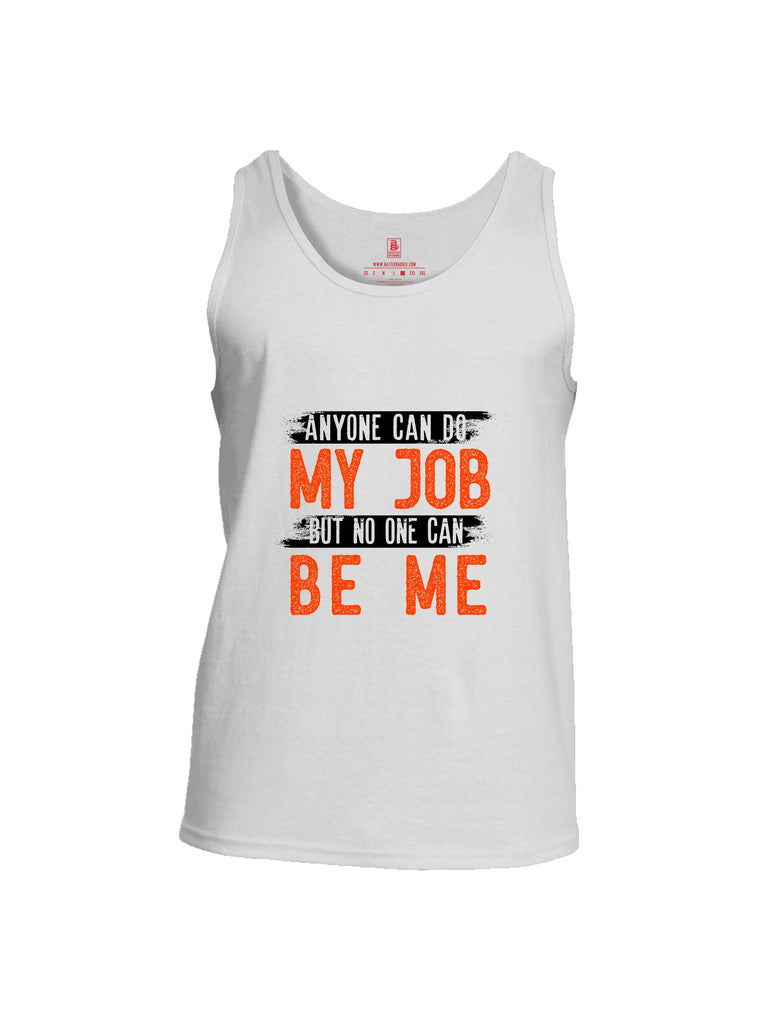 Battleraddle Anyone Can Do My Job Red Sleeves Men Cotton Cotton Tank Top