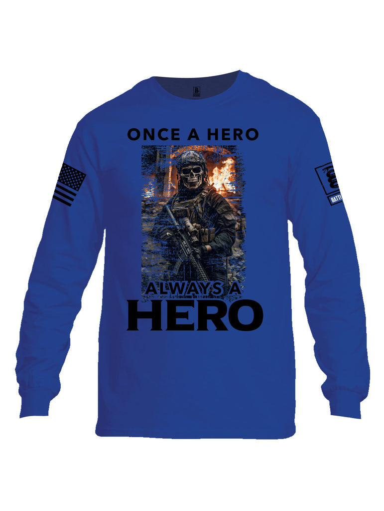 Battleraddle Once A Hero Always A Hero Black Sleeves Men Cotton Crew Neck Long Sleeve T Shirt