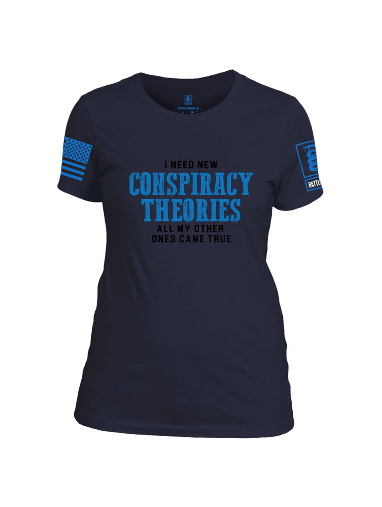 Battleraddle I Need New Conspiracy Theories Mid Blue Sleeves Women Cotton Crew Neck T-Shirt