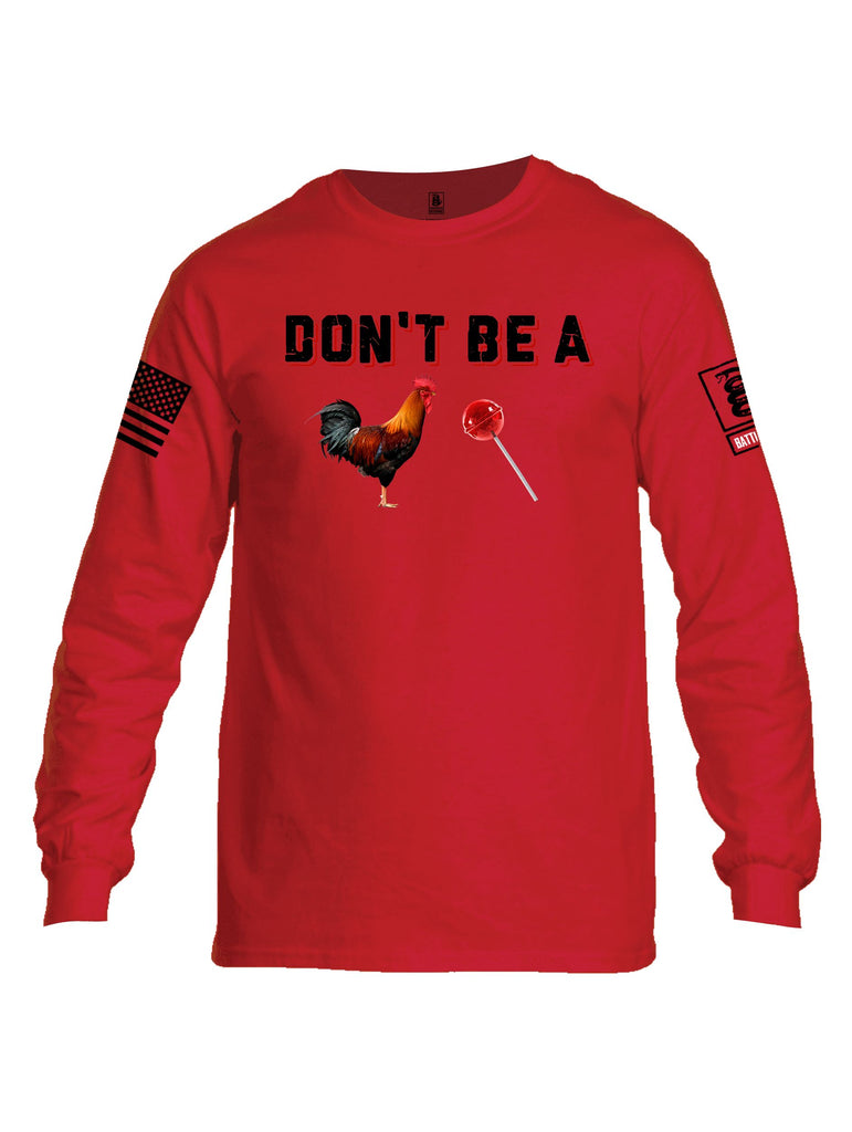 Battleraddle Don'T Be A Cock Sucker  Black Sleeves Men Cotton Crew Neck Long Sleeve T Shirt