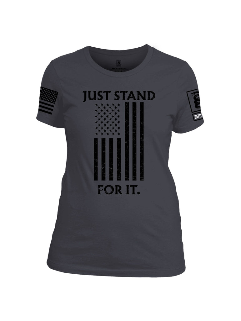 Battleraddle Just Stand For It Black Sleeves Women Cotton Crew Neck T-Shirt