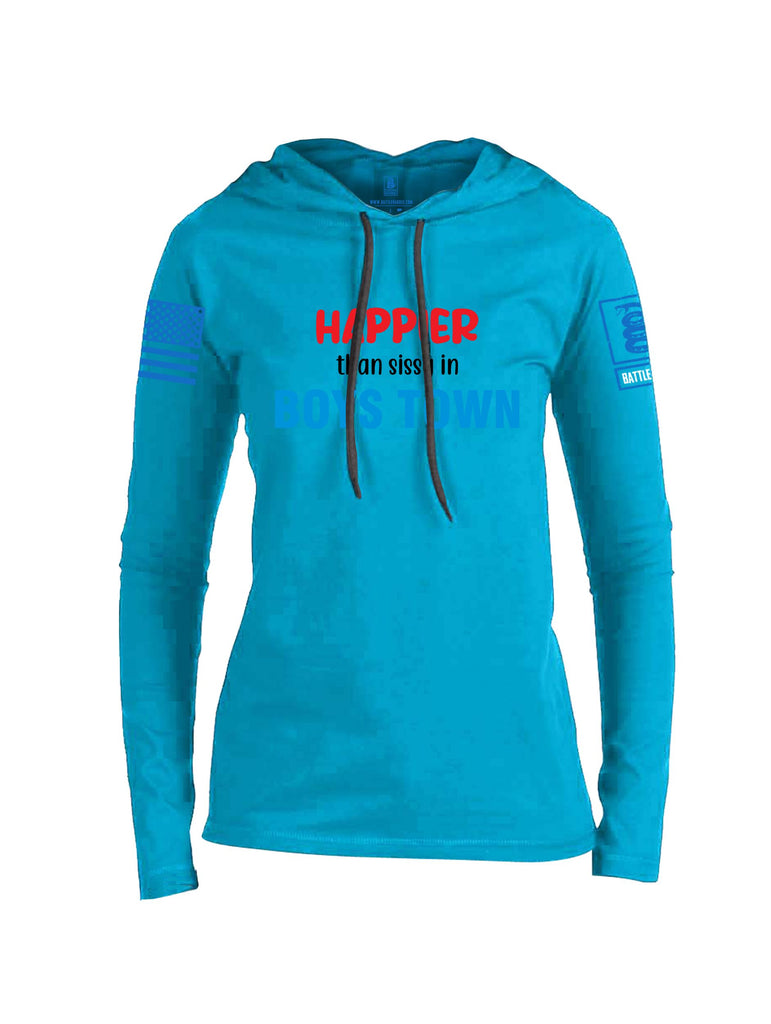 Battleraddle Happier Than Sissy In Boys Town Mid Blue Sleeves Women Cotton Thin Cotton Lightweight Hoodie