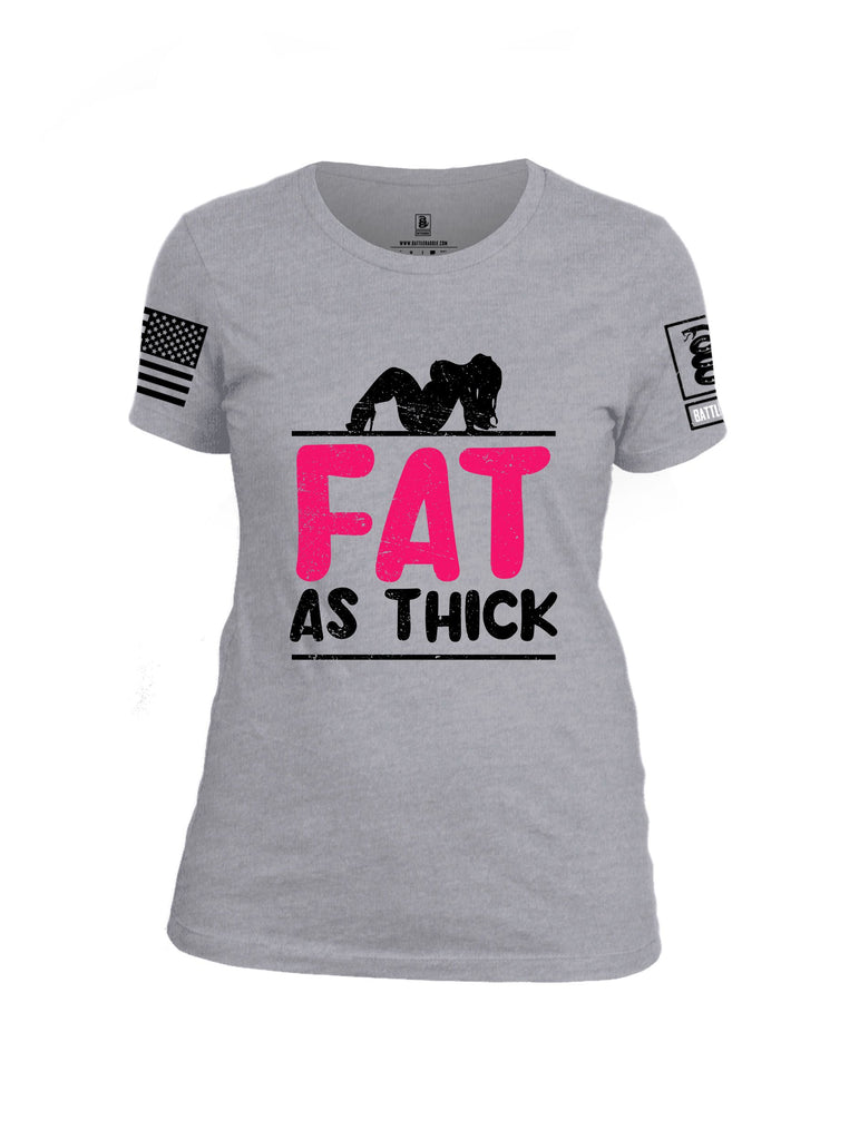 Battleraddle Fat As Thick Black Sleeves Women Cotton Crew Neck T-Shirt