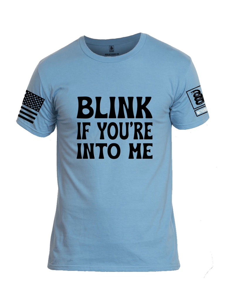 Battleraddle Blink If You'Re Into Me  Black Sleeves Men Cotton Crew Neck T-Shirt