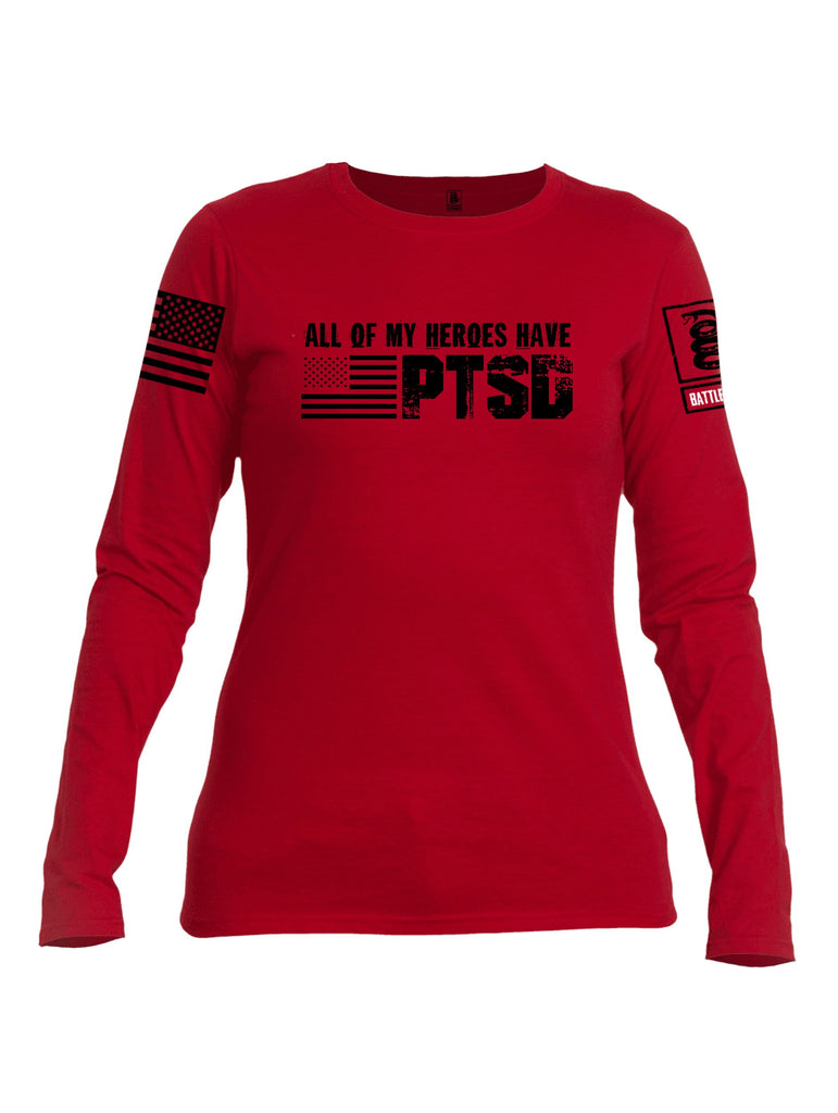 Battleraddle All Of My Heroes Have Ptsd Black Sleeves Women Cotton Crew Neck Long Sleeve T Shirt