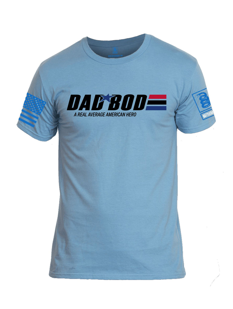 Battleraddle Dad Bod A Real Average American Hero  Mid Blue Sleeves Men Cotton Crew Neck T-Shirt