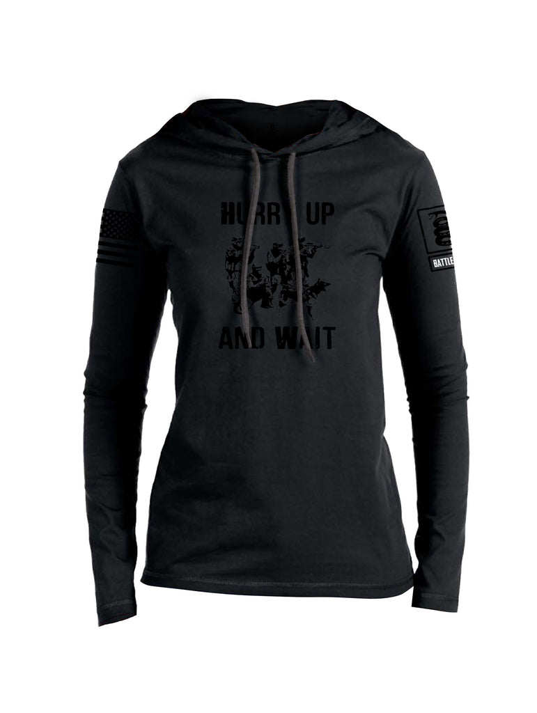 Battleraddle Hurry Up And Wait Black Sleeves Women Cotton Thin Cotton Lightweight Hoodie