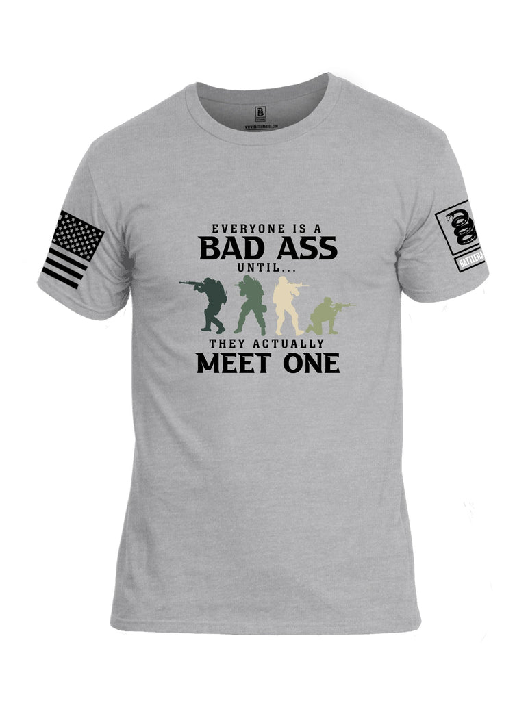Battleraddle Everyone Is A Badass Until They Actually Meet One Black Sleeves Men Cotton Crew Neck T-Shirt