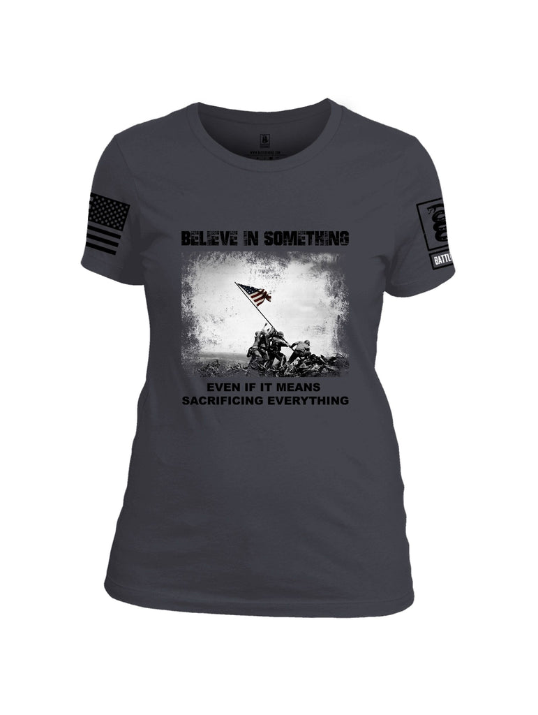 Battleraddle Believe In Something  Black Sleeves Women Cotton Crew Neck T-Shirt