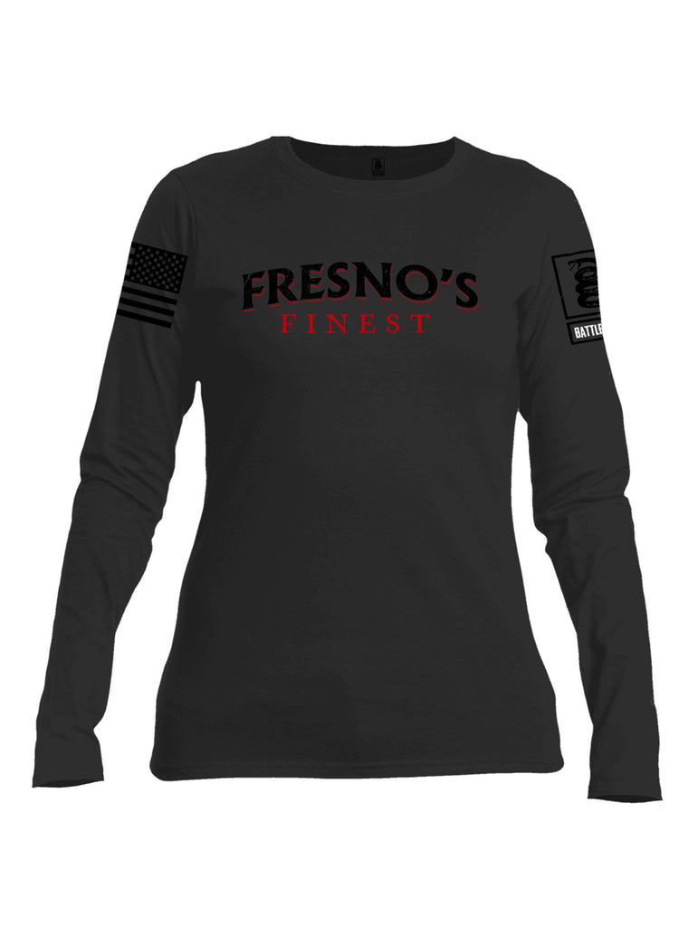 Battleraddle Fresnos Finest  Black Sleeves Women Cotton Crew Neck Long Sleeve T Shirt