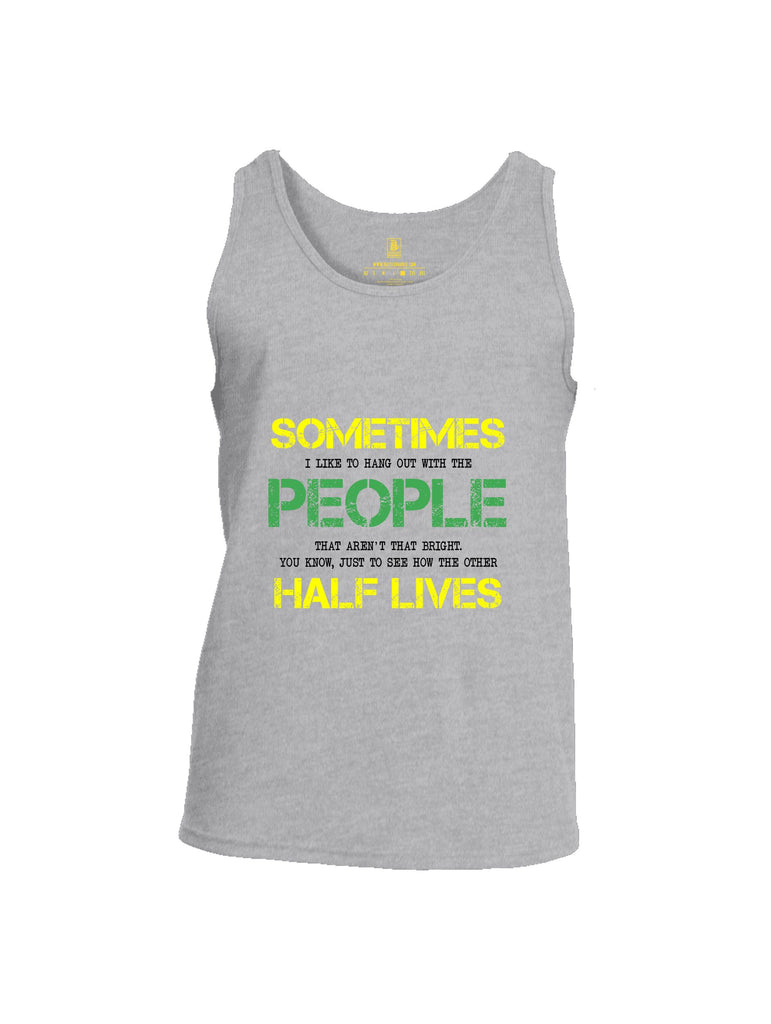 Battleraddle Sometimes I Like To Hang Out With The People Yellow Sleeves Men Cotton Cotton Tank Top