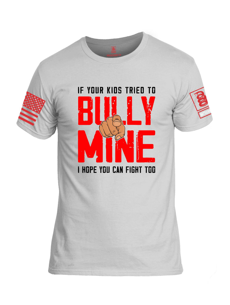 Battleraddle If Your Kids Tried To Bully Mine  Red Sleeves Men Cotton Crew Neck T-Shirt