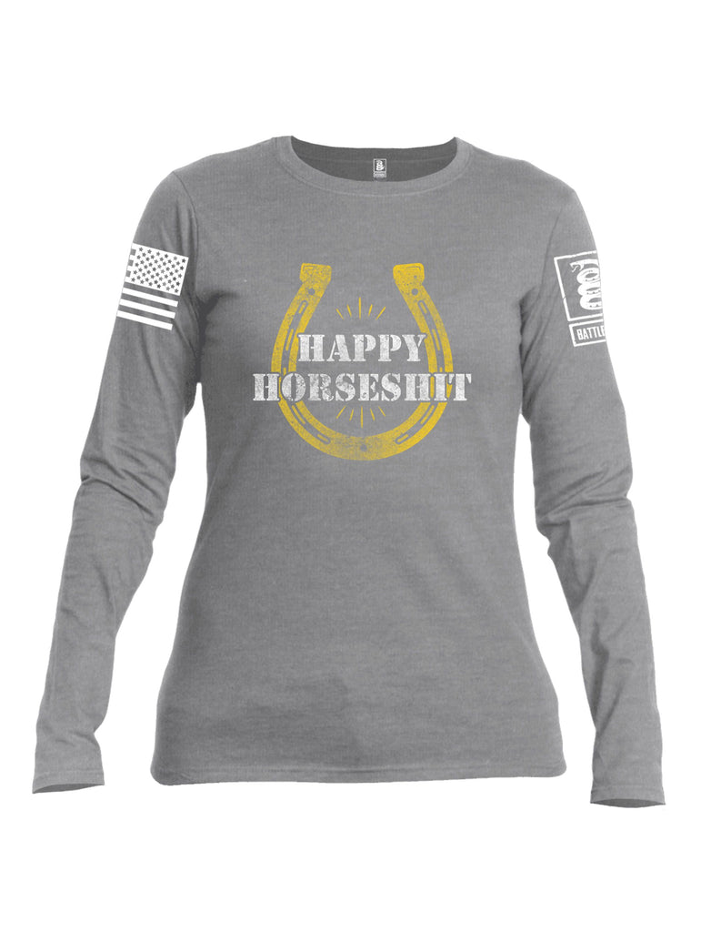 Battleraddle Happy Horseshit White Sleeves Women Cotton Crew Neck Long Sleeve T Shirt