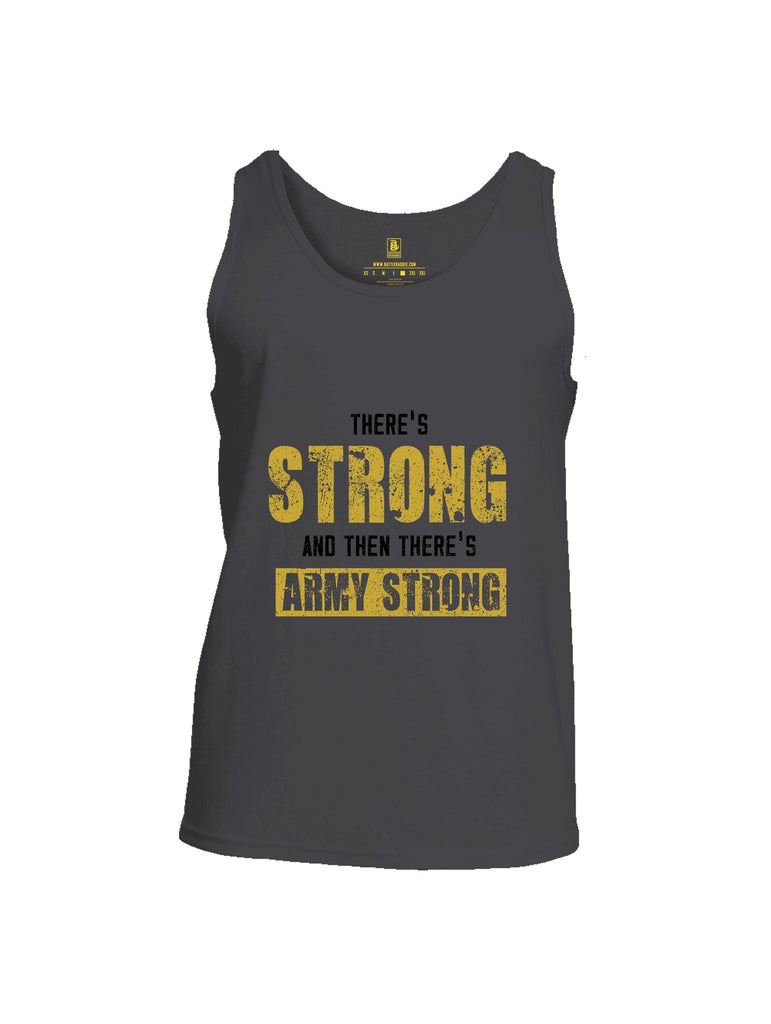 Battleraddle There'S Strong And Then There'S Army Strong Yellow Sleeves Men Cotton Cotton Tank Top