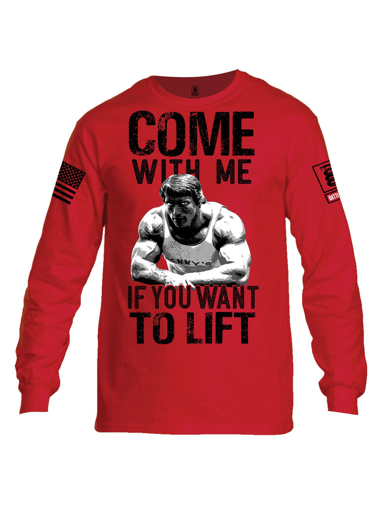 Battleraddle Come With Me If You Want To Lift  Black Sleeves Men Cotton Crew Neck Long Sleeve T Shirt