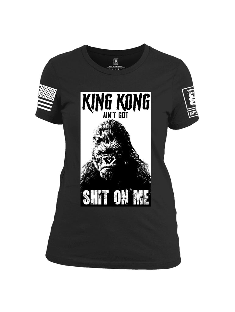 Battleraddle King Kong Ain'T Got Shit On Me White Sleeves Women Cotton Crew Neck T-Shirt