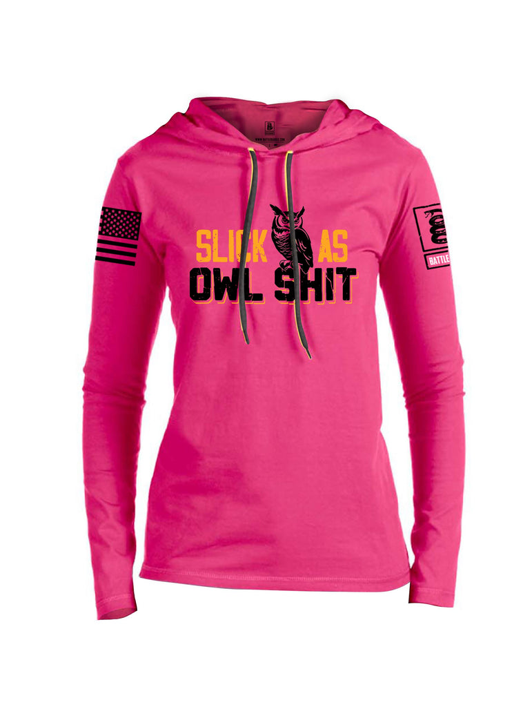 Battleraddle Slick As Owl Shit Black Sleeves Women Cotton Thin Cotton Lightweight Hoodie