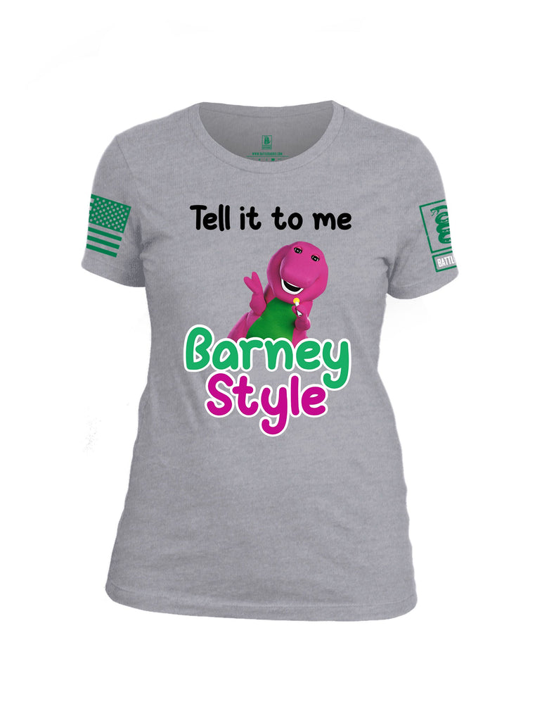 Battleraddle Tell It To Me Barney Style  Pearl Green Sleeves Women Cotton Crew Neck T-Shirt