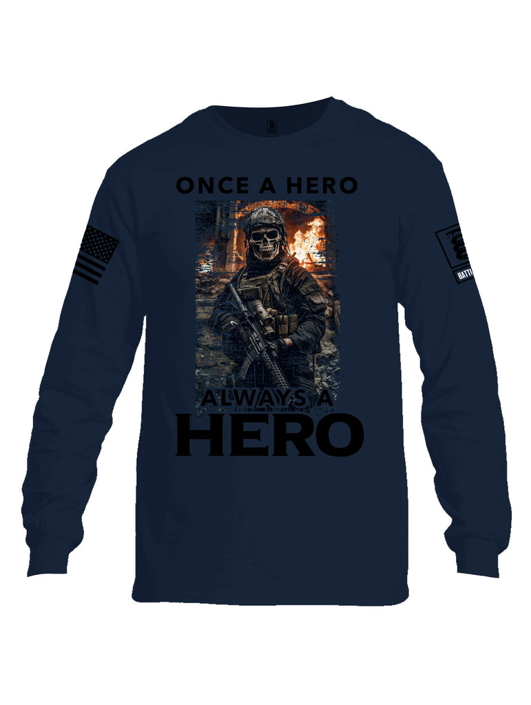 Battleraddle Once A Hero Always A Hero Black Sleeves Men Cotton Crew Neck Long Sleeve T Shirt