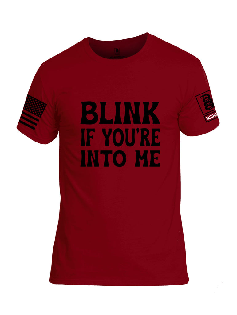 Battleraddle Blink If You'Re Into Me  Black Sleeves Men Cotton Crew Neck T-Shirt