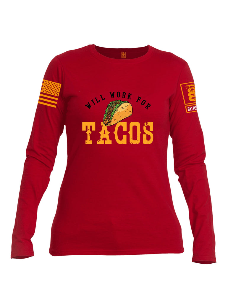 Battleraddle Will Work For Tacos Orange Sleeves Women Cotton Crew Neck Long Sleeve T Shirt