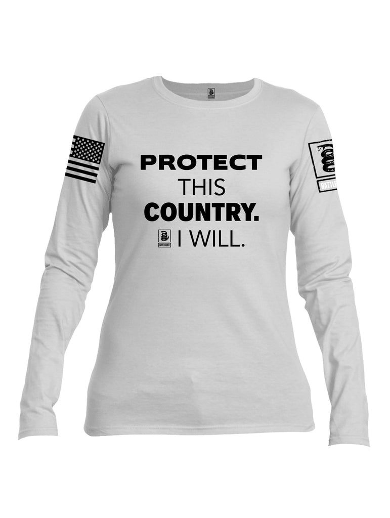 Battleraddle Protect This Country I Will.  Black Sleeves Women Cotton Crew Neck Long Sleeve T Shirt