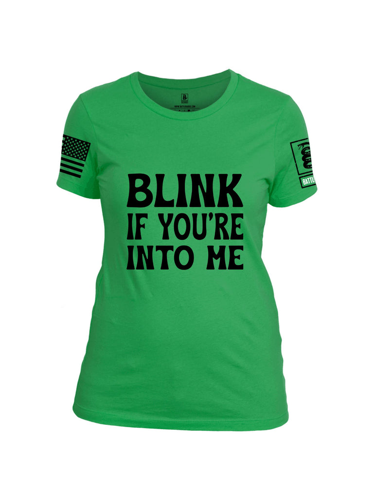 Battleraddle Blink If You'Re Into Me  Black Sleeves Women Cotton Crew Neck T-Shirt