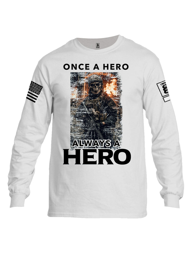 Battleraddle Once A Hero Always A Hero Black Sleeves Men Cotton Crew Neck Long Sleeve T Shirt