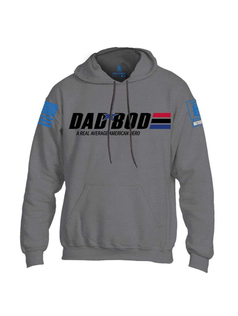 Battleraddle Dad Bod A Real Average American Hero  Mid Blue Sleeves Uni Cotton Blended Hoodie With Pockets
