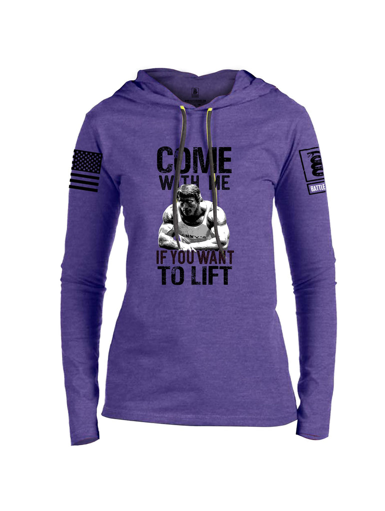 Battleraddle Come With Me If You Want To Lift  Black Sleeves Women Cotton Thin Cotton Lightweight Hoodie