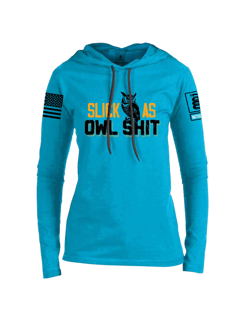 Battleraddle Slick As Owl Shit Black Sleeves Women Cotton Thin Cotton Lightweight Hoodie