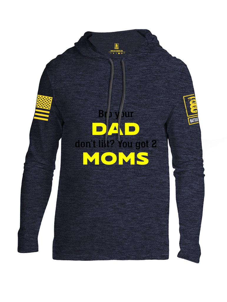 Battleraddle Bro Your Dad Don'T Lift Yellow Sleeves Men Cotton Thin Cotton Lightweight Hoodie