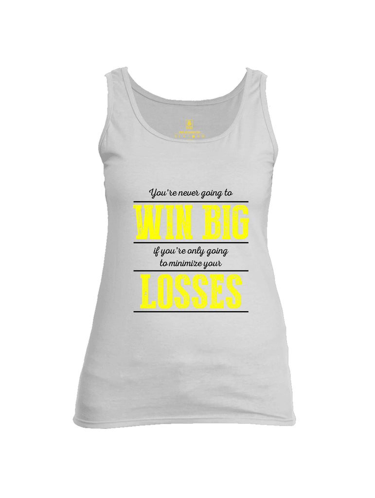 Battleraddle You'Re Never Going To Win Big  Yellow Sleeves Women Cotton Cotton Tank Top