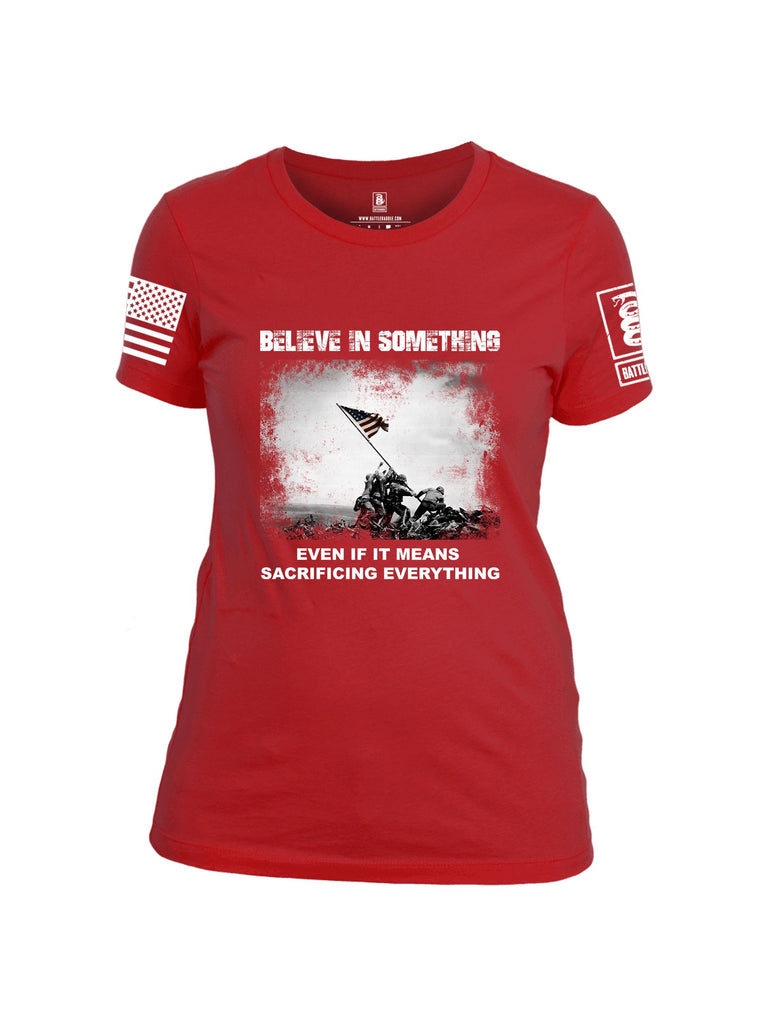 Battleraddle Believe In Something  White Sleeves Women Cotton Crew Neck T-Shirt