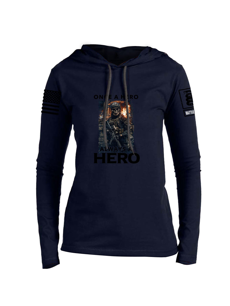 Battleraddle Once A Hero Always A Hero Black Sleeves Women Cotton Thin Cotton Lightweight Hoodie