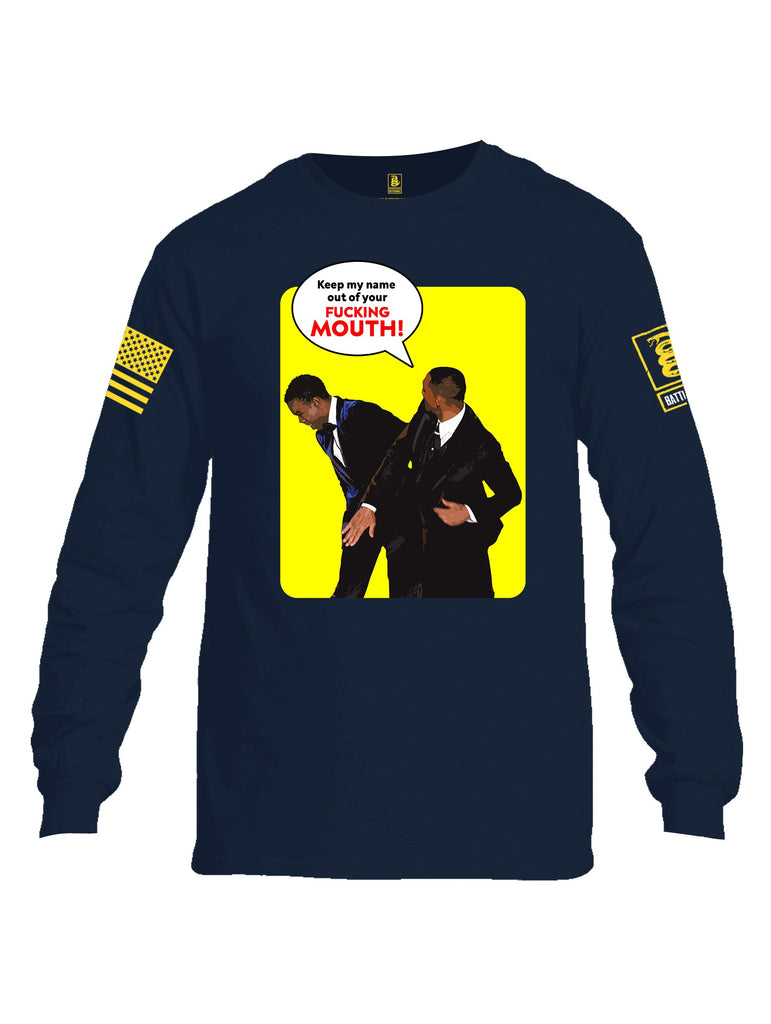 Battleraddle Keep My Name Out Of Your F Mouth  Yellow Sleeves Men Cotton Crew Neck Long Sleeve T Shirt