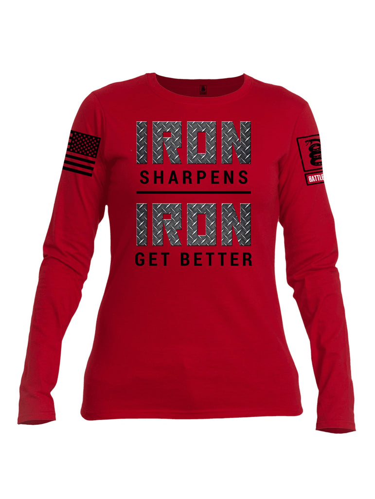 Battleraddle Iron Sharpens Iron Get Better Black Sleeves Women Cotton Crew Neck Long Sleeve T Shirt